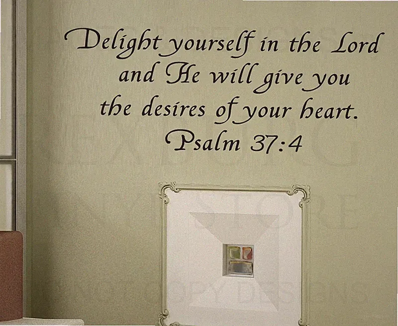 Wall Decal Sticker Quote Vinyl Art Large Delight Yourself in the Lord Psalms R25